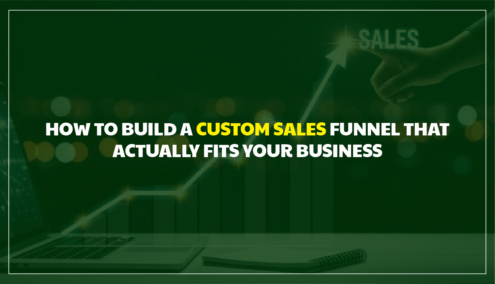 Custom Sales Funnel
