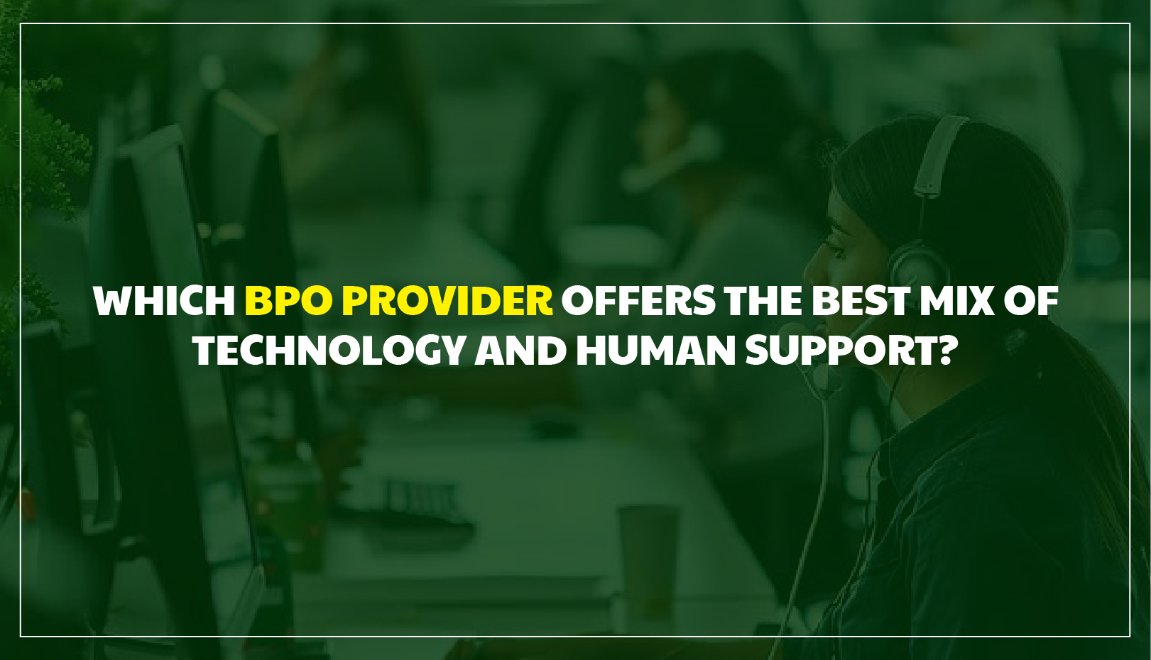 BPO Provider