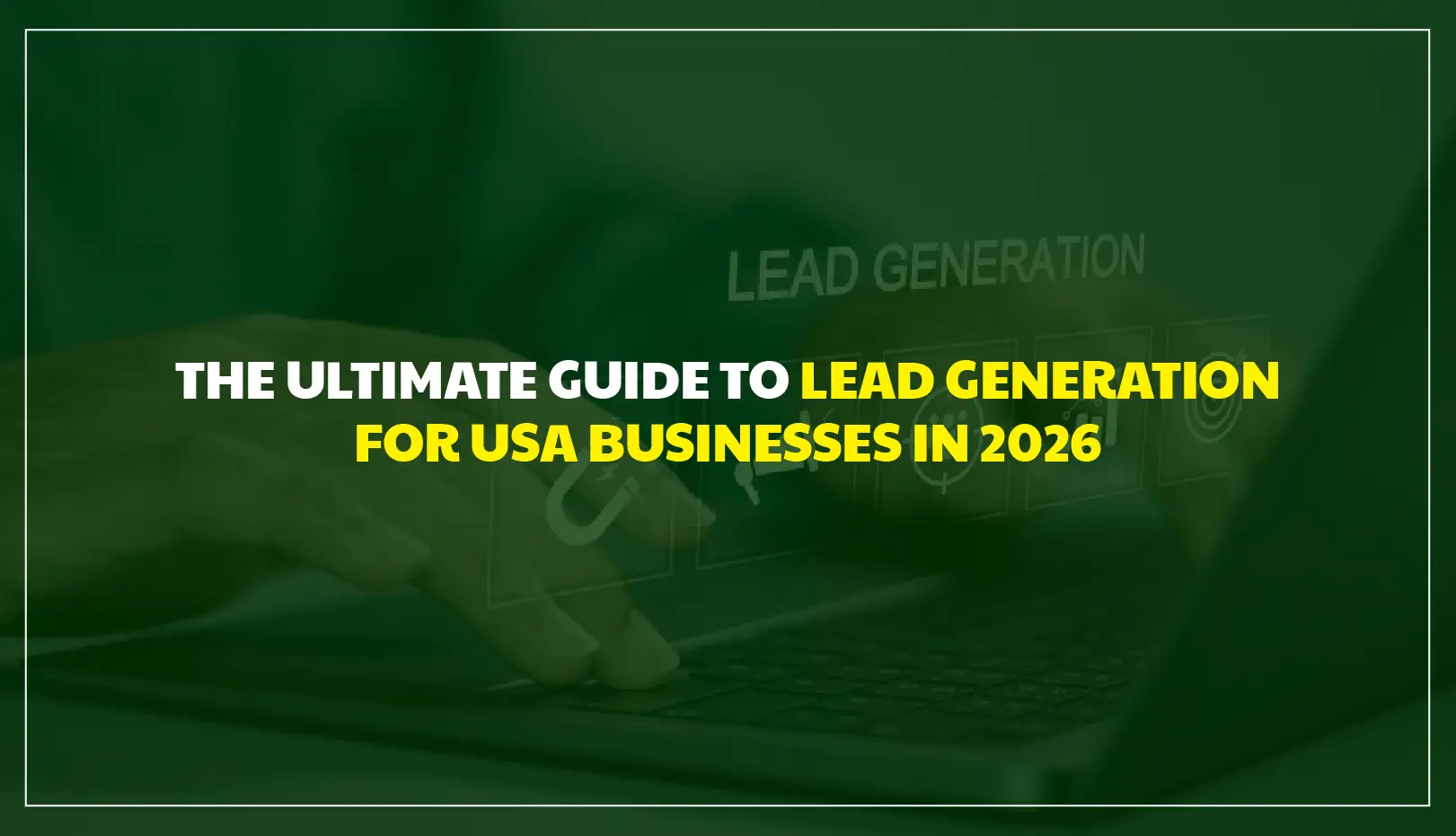 Lead Generation Strategy